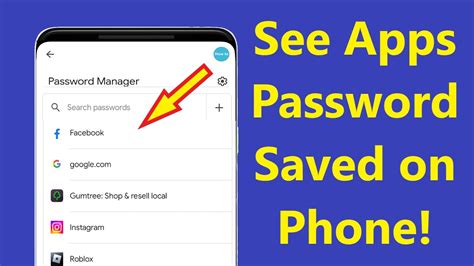 how to find your apps password on android