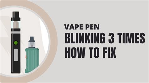 how to fix a blinking vape