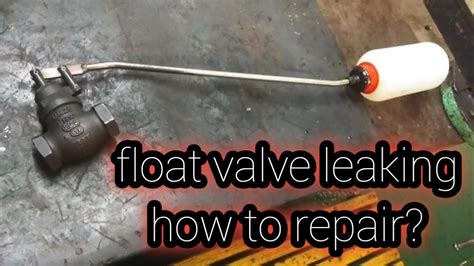 how to fix a float valve