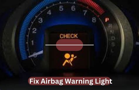 how to fix airbag indicator light