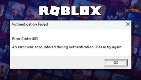 how to fix an error was encountered during authentication roblox