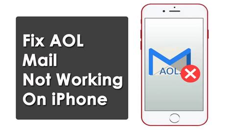 how to fix aol mail on iphone not working