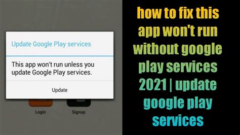 how to fix apps won't run without google play services