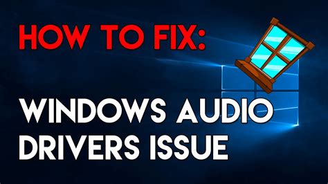 how to fix audio driver problem