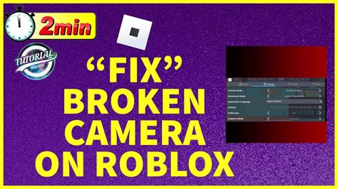 how to fix broken camera on roblox mobile