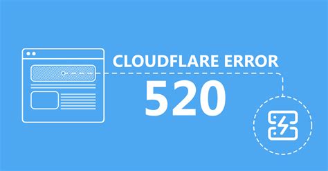 how to fix cloudflare error 520