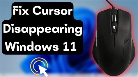 how to fix cursor disappears in windows 11