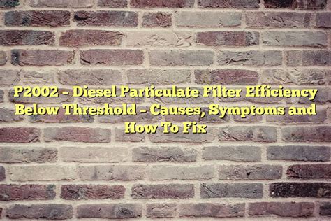 how to fix diesel particulate filter below threshold