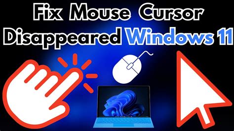 how to fix disappearing cursor windows 11
