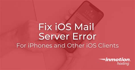 how to fix email server error on iphone