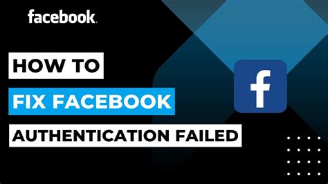 how to fix facebook authentication failed