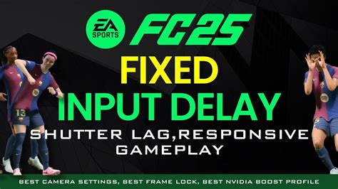 how to fix input delay on pc fc 25