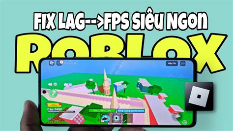 how to fix lag on roblox mobile
