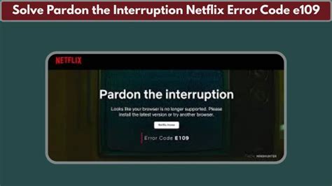 how to fix netflix error e109