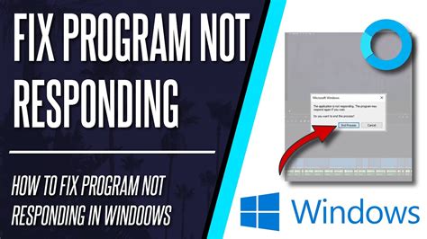 how to fix program not responding windows 10