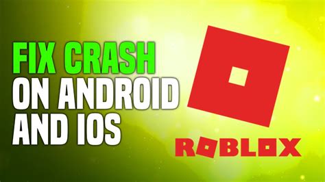 how to fix roblox crashing mobile android