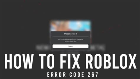 how to fix roblox error code 267
