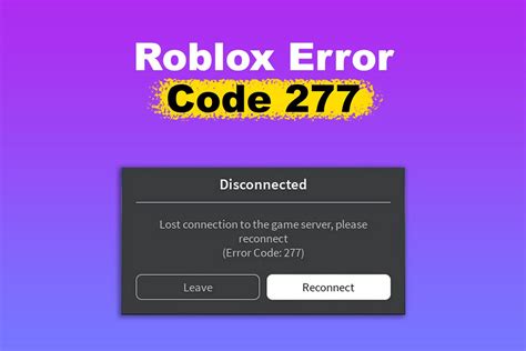how to fix roblox error code 277