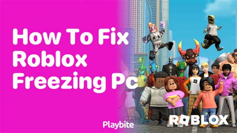 how to fix roblox freezing on pc
