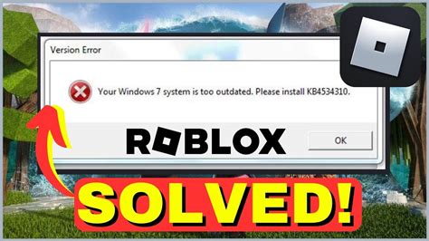 how to fix roblox windows 7 outdated