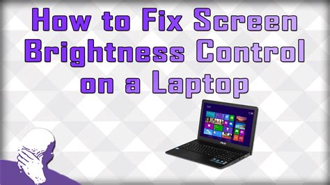 how to fix screen brightness on laptop