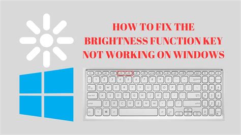 how to fix the brightness function key not working in windows 10