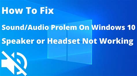 how to fix windows 10 speaker not working