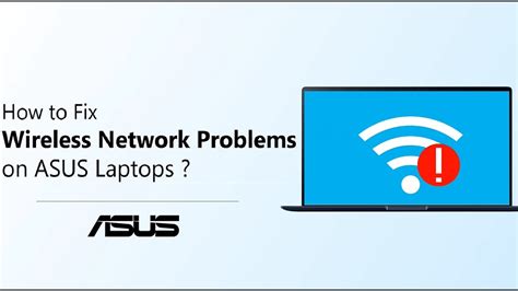 how to fix wireless network problems on asus laptops