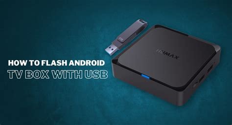 how to flash android tv box