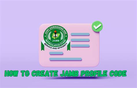 how to generate my profile code for jamb 2024