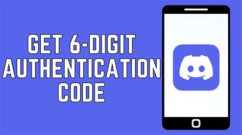 how to get 6 digit authentication code