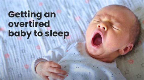 how to get a baby to sleep when they're overtired
