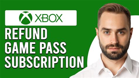 how to get a refund on xbox game pass core