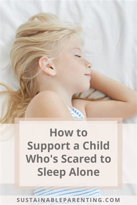 how to get a scared child to sleep alone