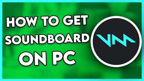 how to get a soundboard on pc
