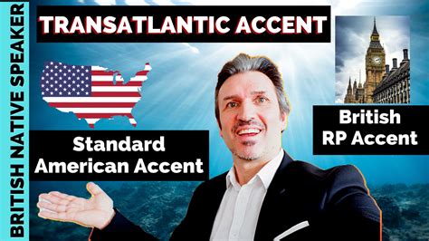 how to get a transatlantic accent