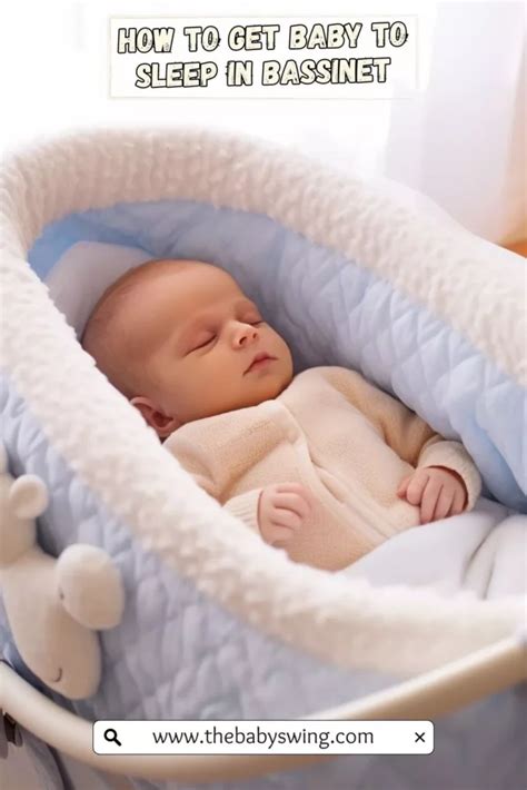 how to get baby to sleep better in bassinet