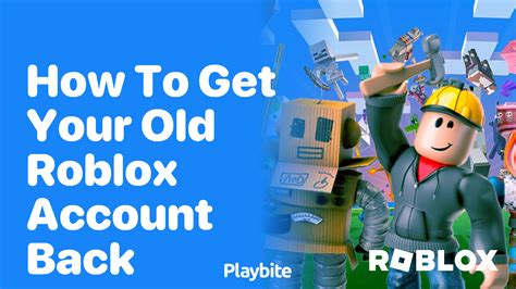 how to get back into your old roblox account without password