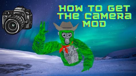 how to get camera mod in gorilla tag quest 3
