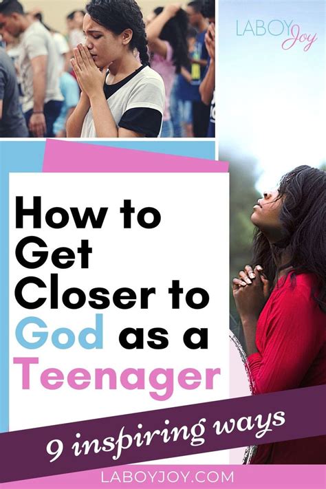 how to get closer to god as a teenager