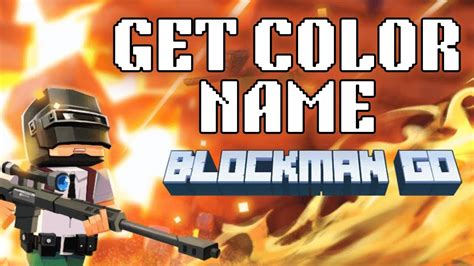 how to get color name in blockman go 2025