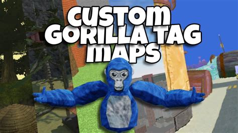 how to get custom maps in gorilla tag 2025