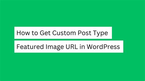 how to get custom post type featured image in wordpress
