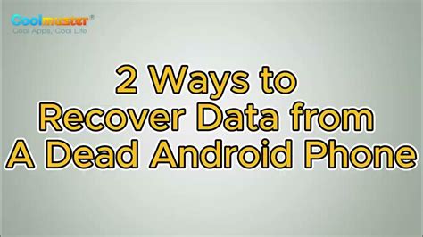 how to get data from dead android phone