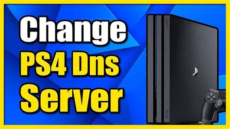 how to get dns settings on ps4