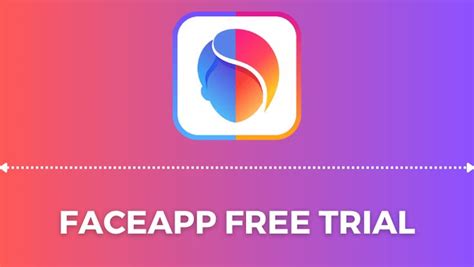 how to get faceapp free trial