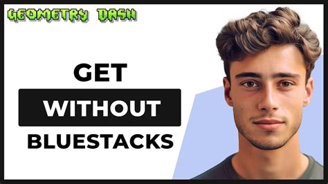 how to get geometry dash on pc without bluestacks