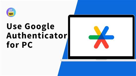 how to get google authenticator app on pc