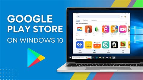 how to get google play on windows 10