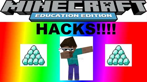 how to get hacks on minecraft education edition
